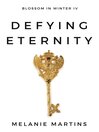 Cover image for Defying Eternity